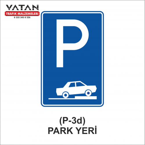 P-3d PARK YERİ LEVHASI