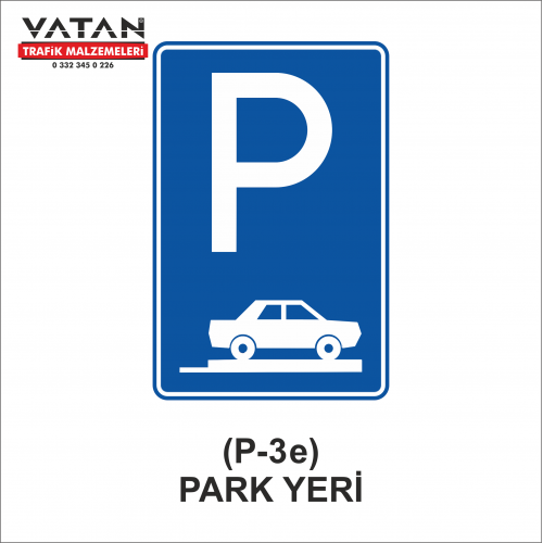 P-3e PARK YERİ LEVHASI