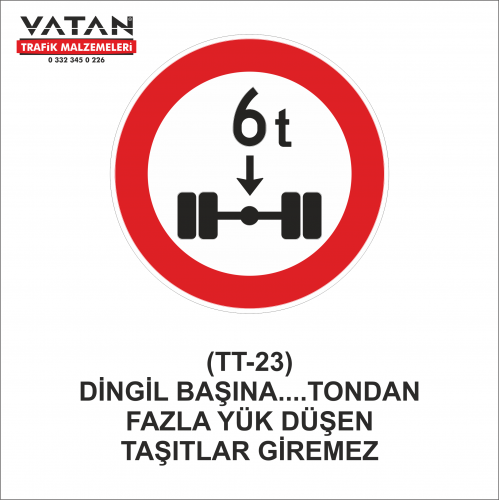 TT-23 DİNGİL BAŞINA . . . TONDAN FAZLA YÜK DÜŞEN TAŞIT GİREMEZ